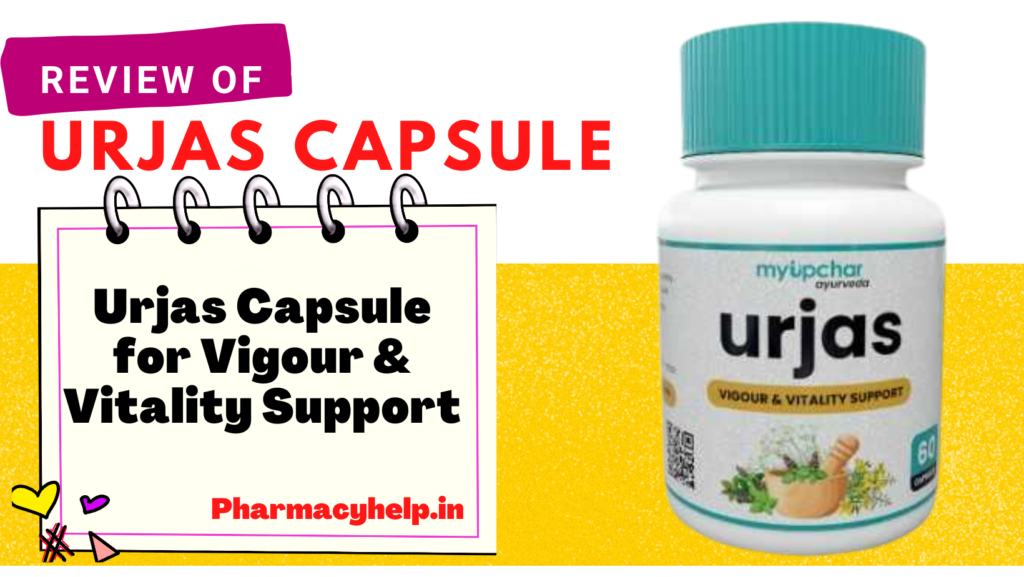 Urjas Capsule for Vigour & Vitality Support